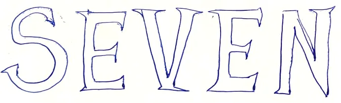 SEVEN in outlined serif capitals.
